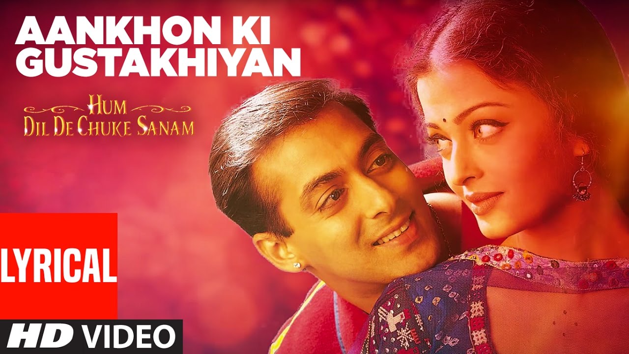 Aankhon Ki Gustakhiyan Lyrical Video  Hum Dil De Chuke Sanam  Kumar SanuKavita KAishwaryaSalman