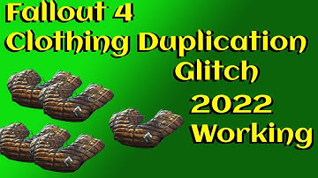 Fallout 4 Clothing Duplication Glitch 2022