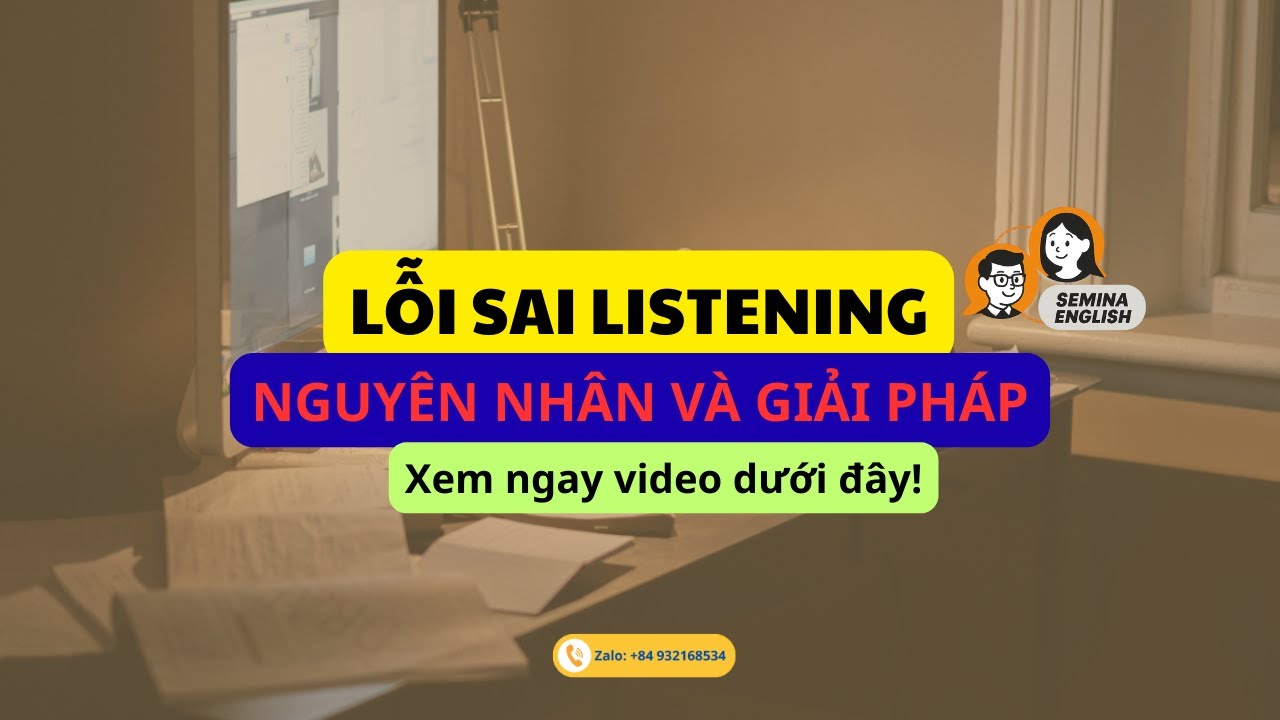Nghe kỹ spelling tên trong IELTS Listening!
