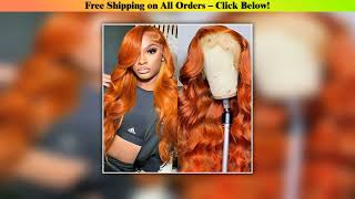 Ginger Orange Body Unboxing 2025 Ginger Orange Body Wave 13X6 Transparent Lace Front