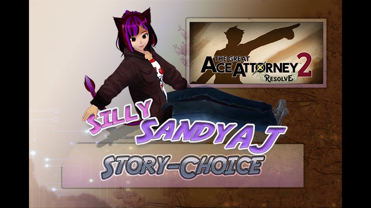 Back to Pointing Fingers and yelling Objection again! [Story-Choice] Great Ace Attorney 2 Resolve