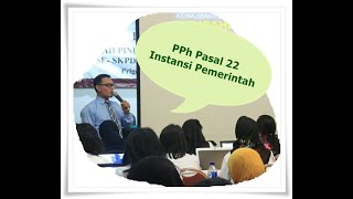 Contoh Penghitungan PPh Pasal 22 Instansi Pemerintah