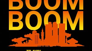 Boom Boom Tel Aviv - V2 Viral Middle East Anthem 2025 Explosive New Music