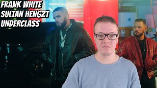 DIREKT CRUISEN FAHREN ! FRANK WHITE & SULTAN HENGZT - UNDERCLASS | Reaction