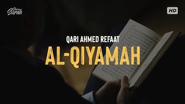 Surah Al-qiyamah | تلاوة مبكية لسورة القيامة بصوت القارئ احمد رفعت