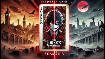 Alice in Borderland Season 3: Is the Joker Card the Final Boss?