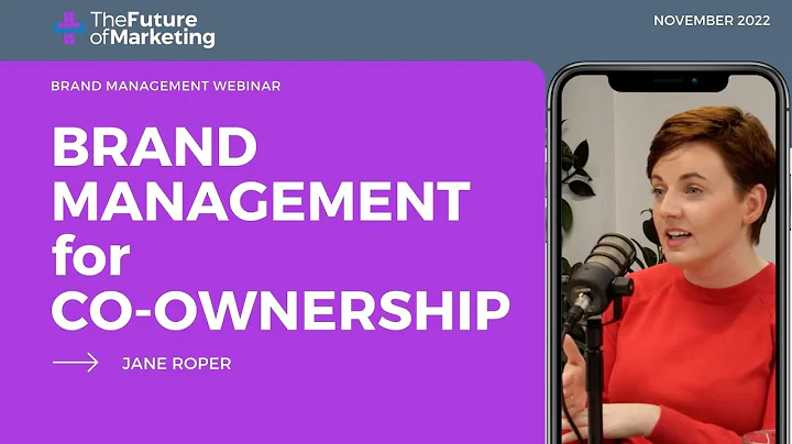 Brand Management for Co Ownership (with Jane Roper...