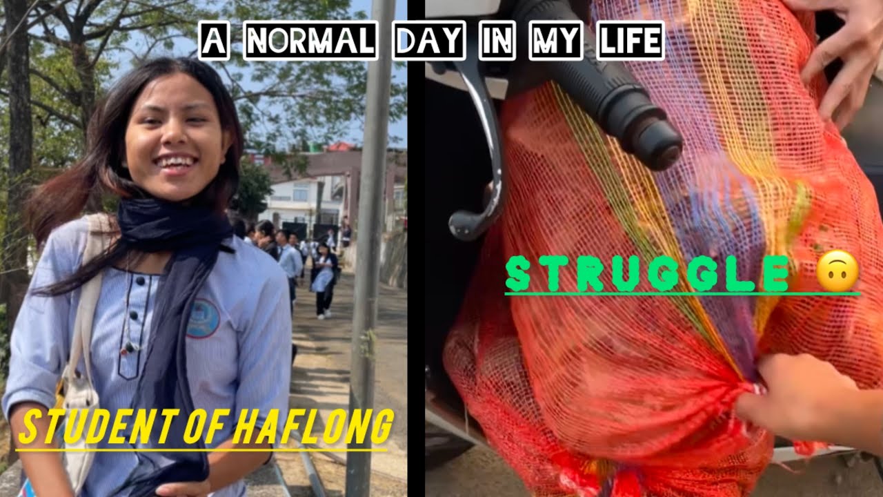 A normal day in my life ||student of haflong govt college