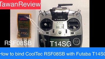 How to bind CoolTec RSF08SB with Futaba T14SG