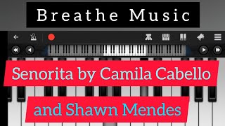 Senorita song ||Camila Cabello|| Shawn Mendes|| Android piano app|| screenshot 1