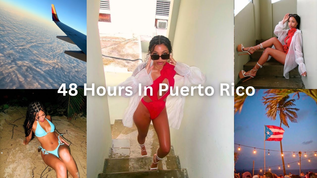 48 HOURS IN PUERTO RICO// GIRLS TRIP??