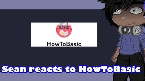 Sean reacts to HowToBasic.. And what Milly did 😳 [The Music Freaks] Gift for @RosyClozy