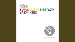I Was Born This Way (Vito Fun x Koil Remix)