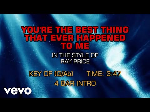 Ray Price You Re The Best Thing That Ever Happened To Me Karaoke