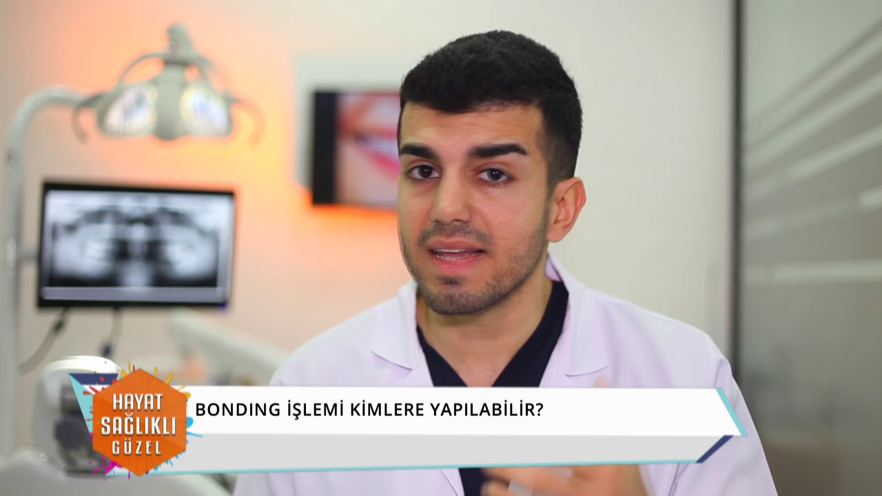 BONDİNG İŞLEMİ KİMLERE YAPILABİLİR? UZM. DT. İNAN ANIL