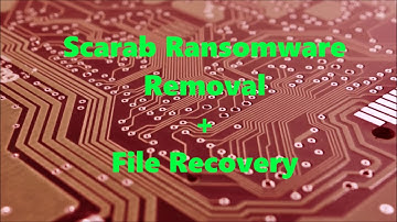 .xtbl Files Virus - Remove Scarab Ransomware + Restore Data