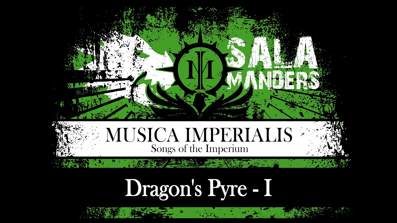 [ WH 40K ] Dragon's Pyre - I - Salamanders ( SUNO.AI )
