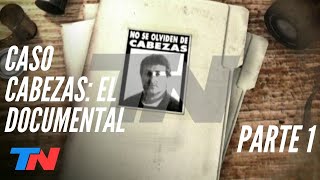 ASI MATARON A JOSE LUIS CABEZAS: PRIMERA PARTE DE UN DOCUMENTAL REVELADOR.