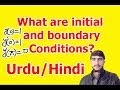 Initial conditions and boundary conditions in Hindi/Urdu fully explained