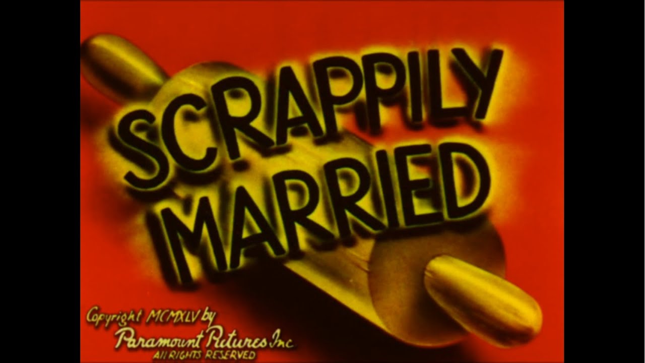 Scrappily Married (1945)