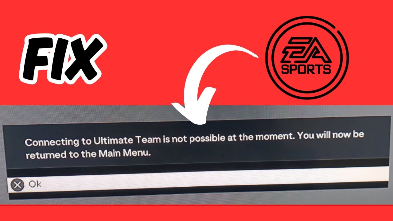 How to Fix Connecting to Ultimate Team is Not Possible Error in EA FC ...