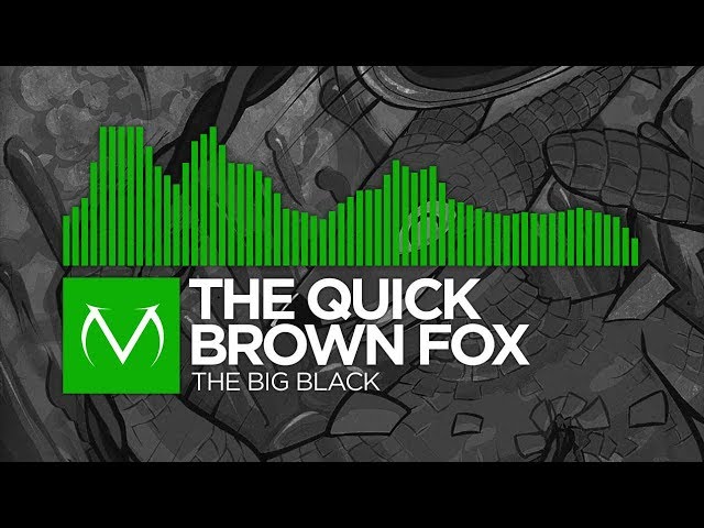 [Speedcore] - The Quick Brown Fox - The Big Black class=