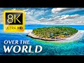 FLYING OVER THE WORLD 8K VIDEO ULTRA HD