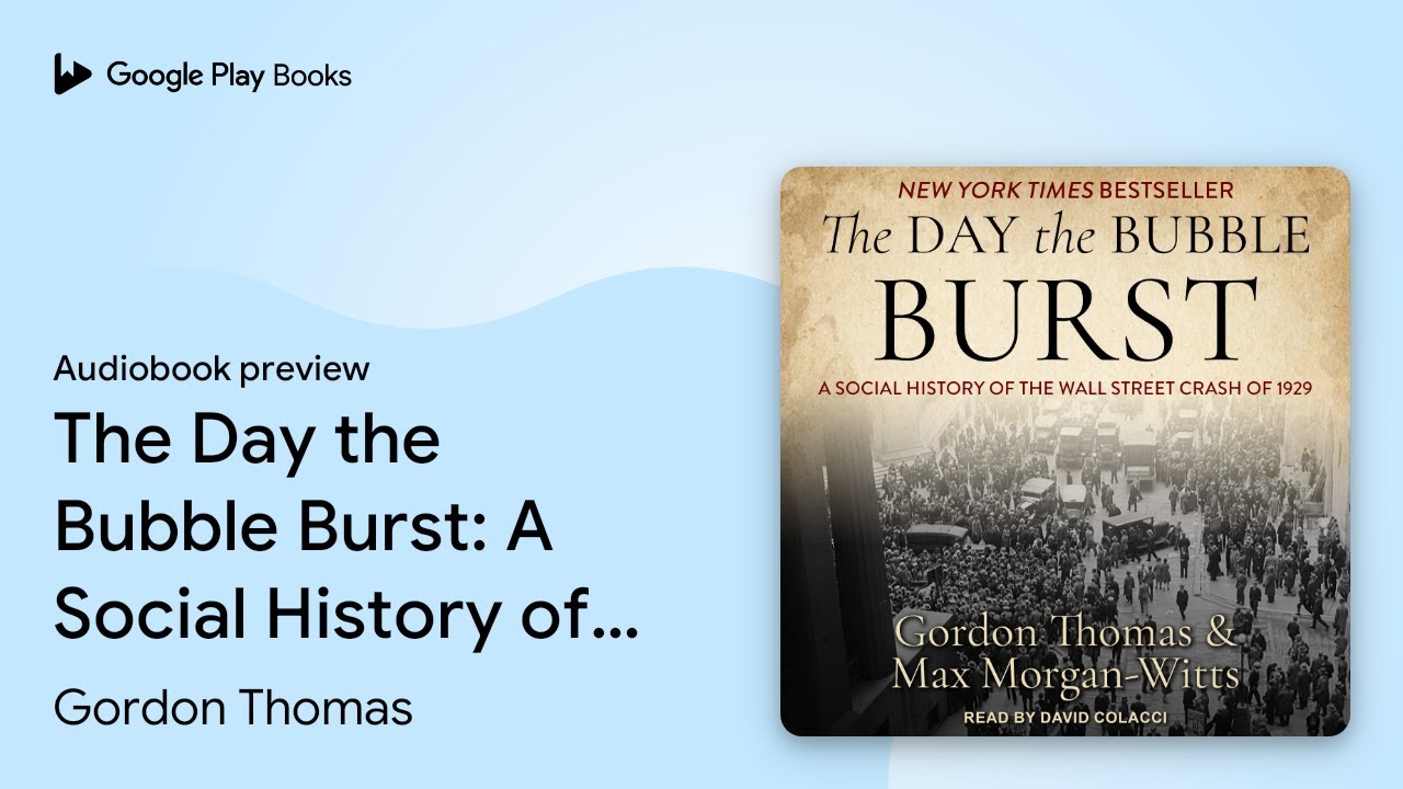 The Day the Bubble Burst: A Social History of… by Gordon Thomas · Audiobook preview