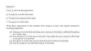 Write propositions in the symbolic form using p, q and r and logical connectives