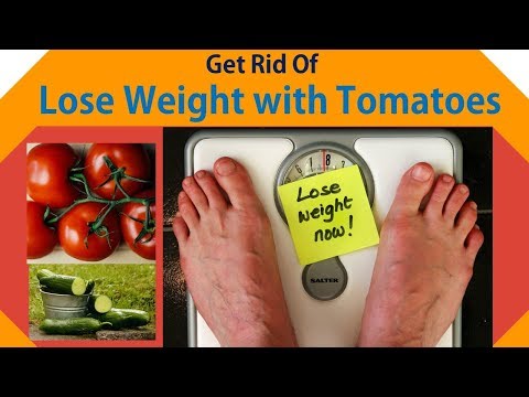 Lose weight fast  with Raw Tomatoes & Cucumbers