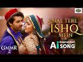 Chal Tere Ishq Mein New Romantic Hindi Song Heart Touching Love Track Chal Tere Ishq Mein New Romantic Hindi Song Heart Touching Love Track