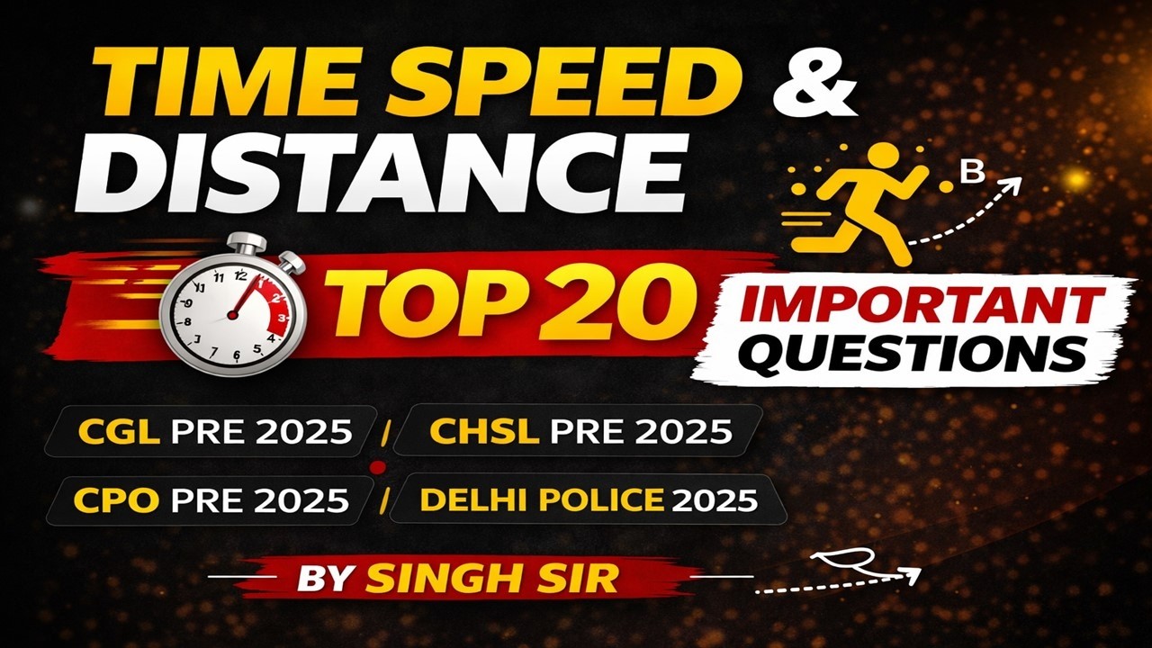 Time Speed Distance Top 20 Questions | SSC CGL CHSL Delhi Police Maths ...