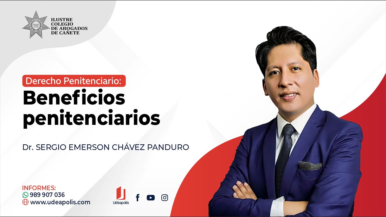 Beneficios Penitenciarios | Sergio Emerson Chávez Panduro