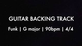 Funk GUITAR backing track | G major | 90pbm | 4/4