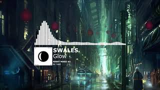 SWALES - Glow (NM.1)