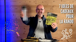 7 idées de CADEAUX (vraiment utiles) pour les RANDONNEURS