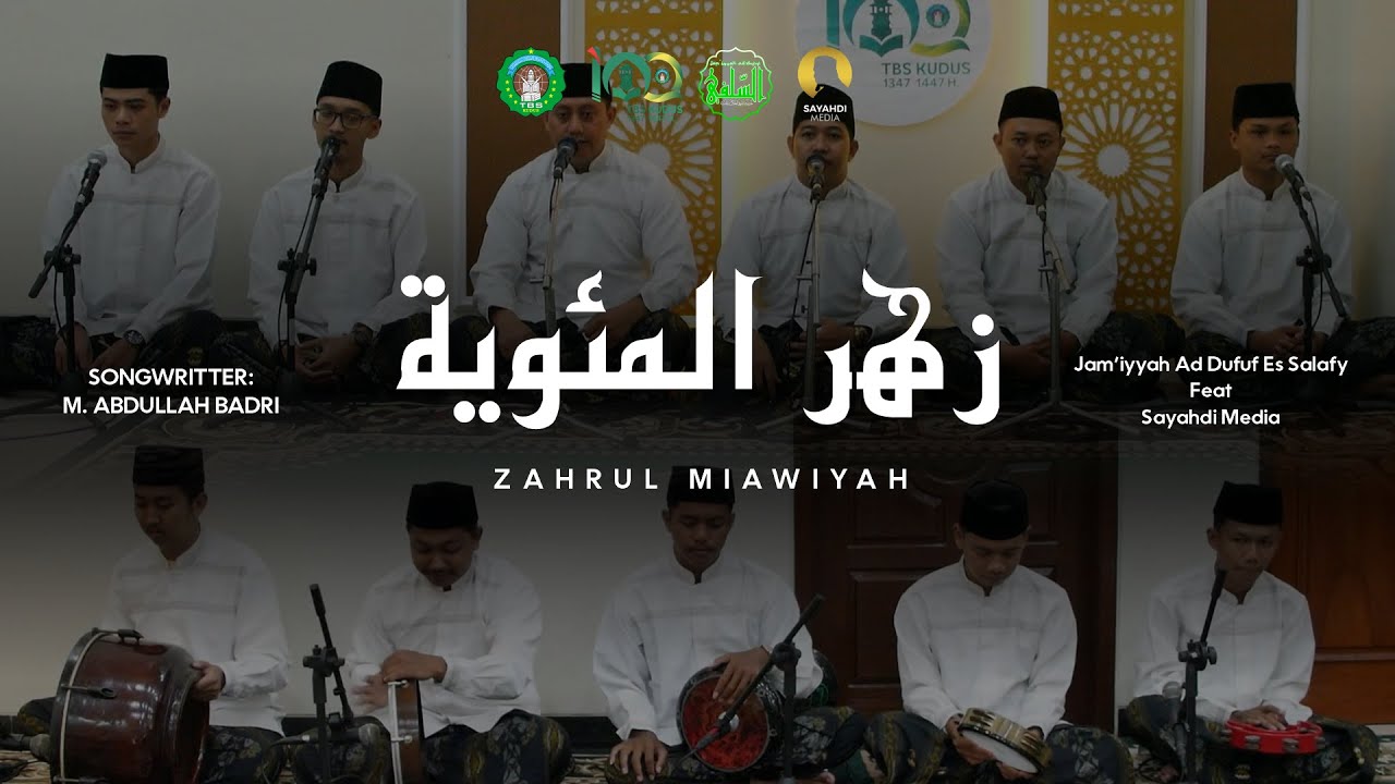 ZAHRUL MIAWIYAH | SPECIAL 100 TAHUN TBS | ES-SALAFY feat SAYAHDI MEDIA