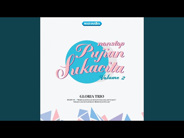 GLORIA TRIO - SUNGGUH KU BANGGA BAPA