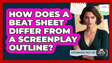 How Does a Beat Sheet Differ From a Screenplay Outline?