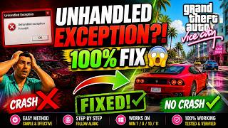 GTA Vice City Unhandled Exception Fix 😱 | 100% Working Method (No Crash)