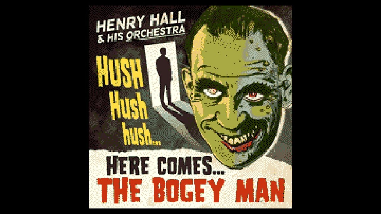 Henry Hall & His Orchestra - Hush Hush Hush Here Comes The Bogey Man - NOX Karaoke