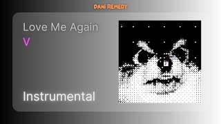 [INSTRUMENTAL] V - Love Me Again