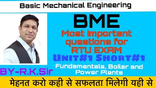 Important Question of BME for RTU Exam II unit-1 Fundamental, Boiler and power plants