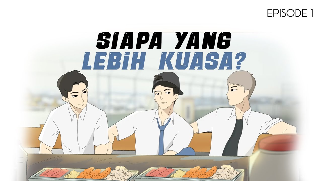 SIAPA YANG LEBIH KUASA? - Animasi Sekolah