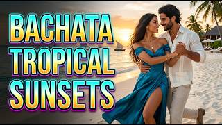 Best Bachata Romantica Endless Affection 2026 💖 Ultimate Love Mix