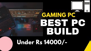 Best PC Build | i3 Processor | Under Rs 14000 | For Students & Office Job Purpose | Gaming PC | 2021