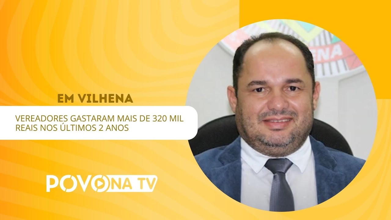 EM VILHENA VEREADORES GASTARAM MAIS DE 320 MIL REAIS NOS LTIMOS 2 em-vilhena-vereadores-gastaram-mais-de-320-mil-reais-nos-ltimos-2