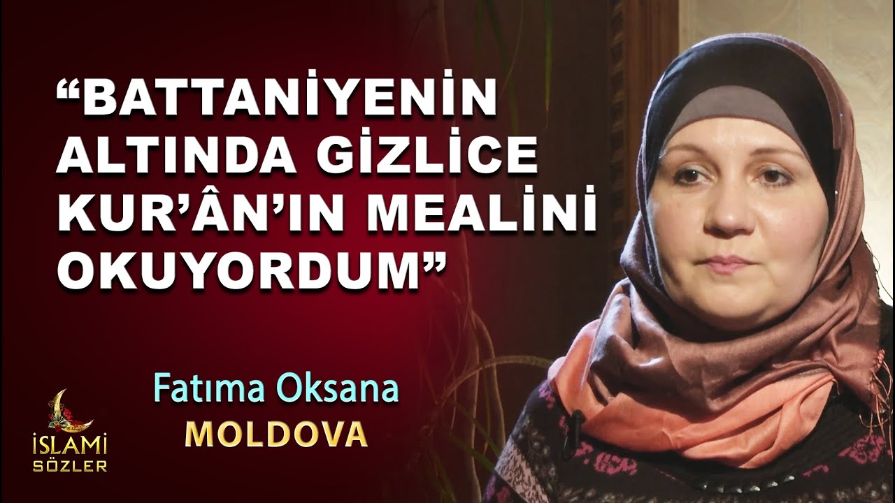 Müslüman olan Fatıma Oksana : 