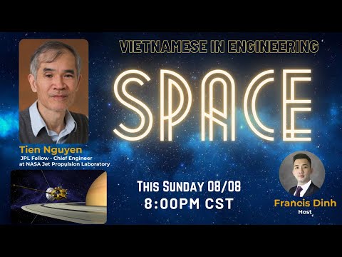 Video SPACE with Mr. Tien Nguyen JPL Fellow - Chief Engineer... - youtube