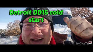 Will It Start? Freightliner Dd15 -17 Degrees Temp.